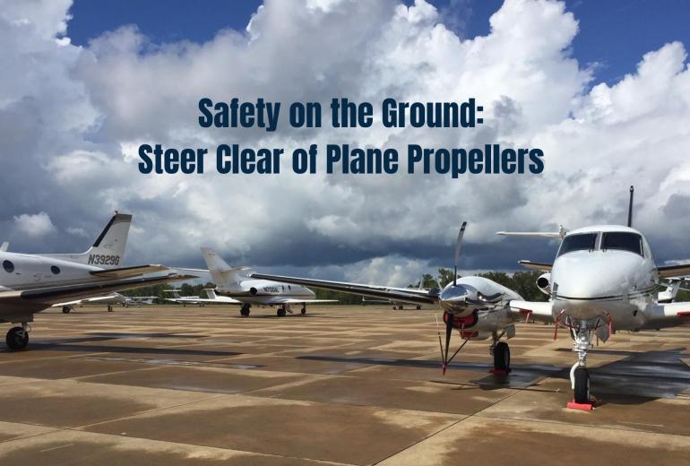 Safety on the Ground Steer Clear of Plane Propellers