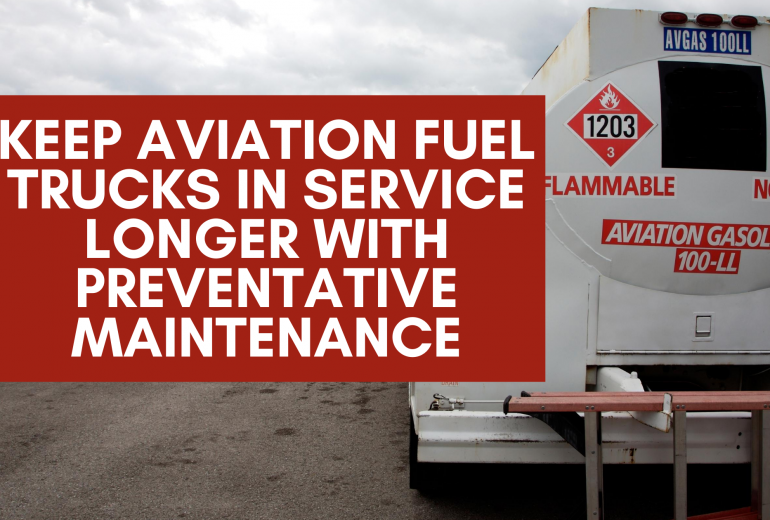 aviation fuel trucks maintenance 1